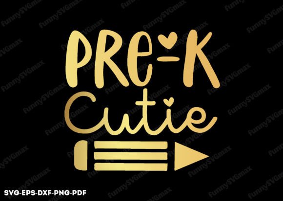 Pre-K Cutie SVG & Back to School SVG